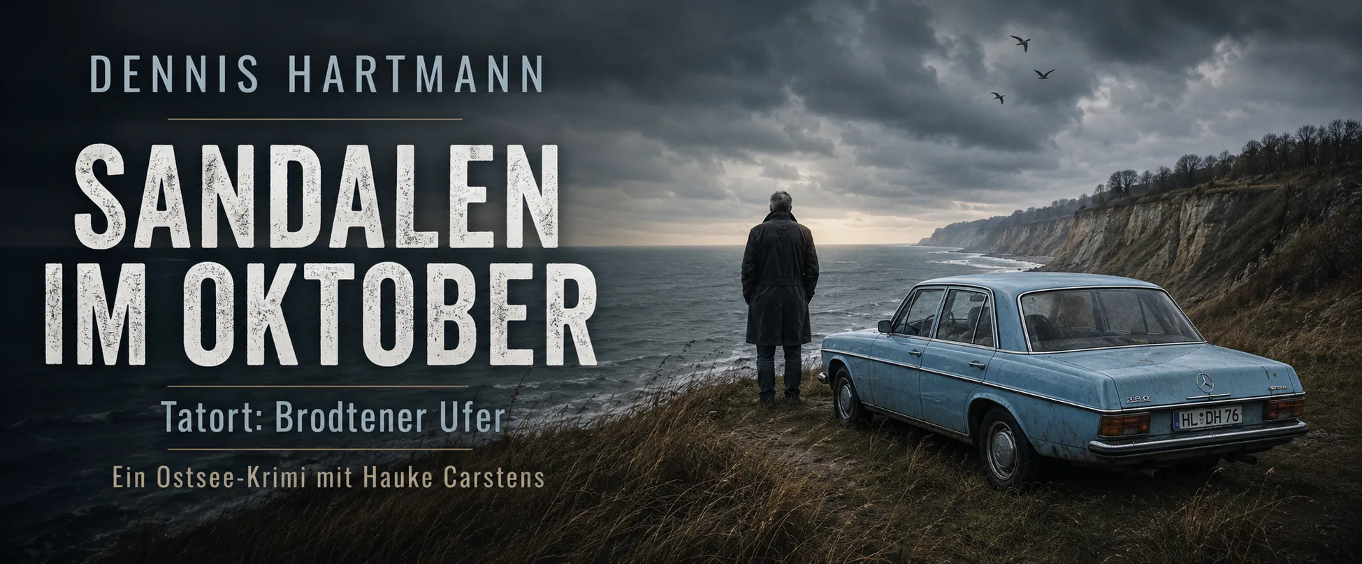 Sandalen im Oktober — Tatort: Brodtener Ufer. Ein Ostsee-Krimi mit Hauke Carstens.