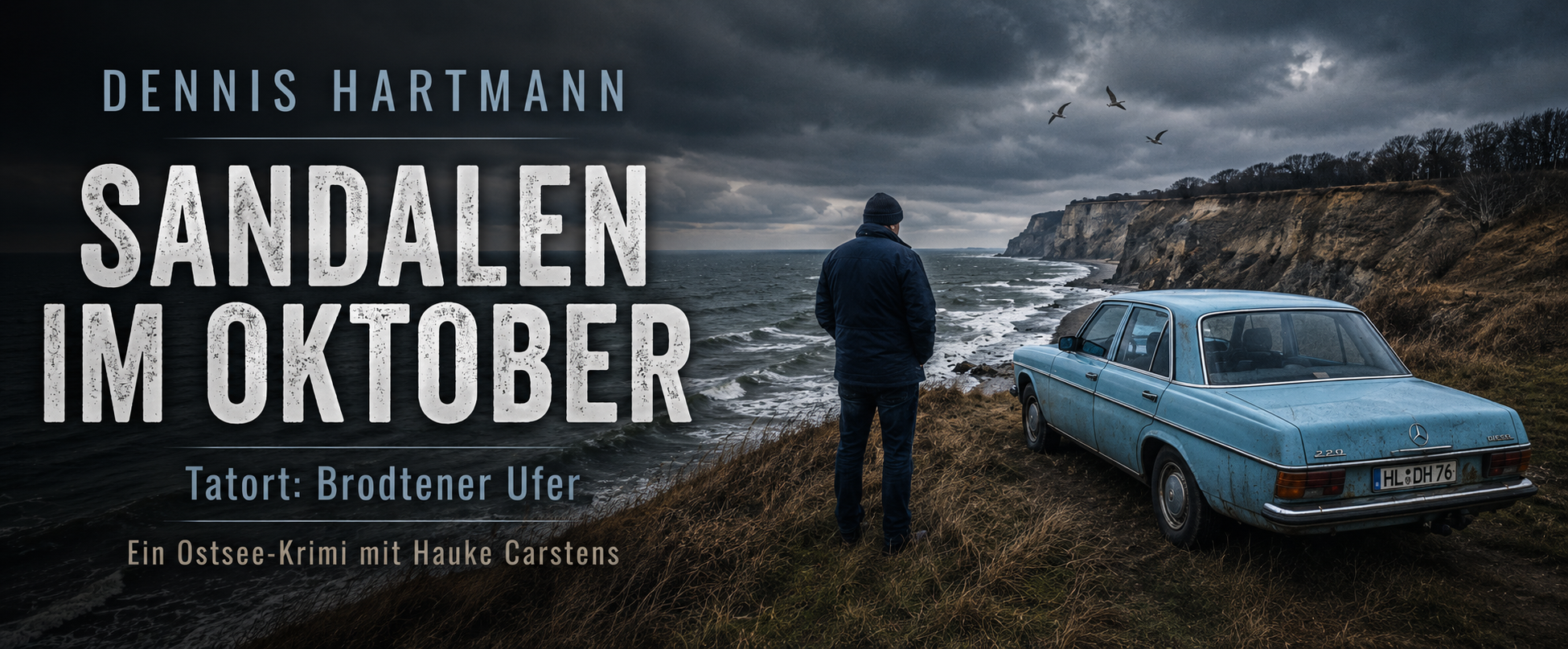 Sandalen im Oktober — Tatort: Brodtener Ufer. Ein Ostsee-Krimi mit Hauke Carstens.